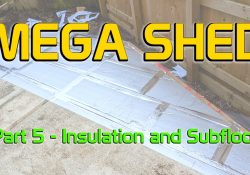 mega shed part 5