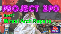 episode 27 wheel arch repair